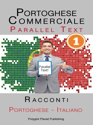 cover image of Portoghese Commerciale [1] Parallel Text | Racconti (Italiano--Portoghese)